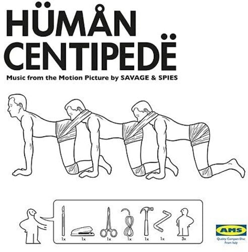 Savage & Spies: The Human Centipede (Music From the Motion Picture)