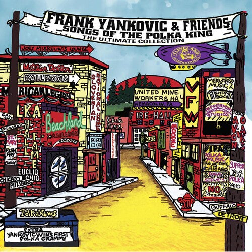 Yankovic, Frank: Frank Yankovic & Friends: Songs Of The Polka King