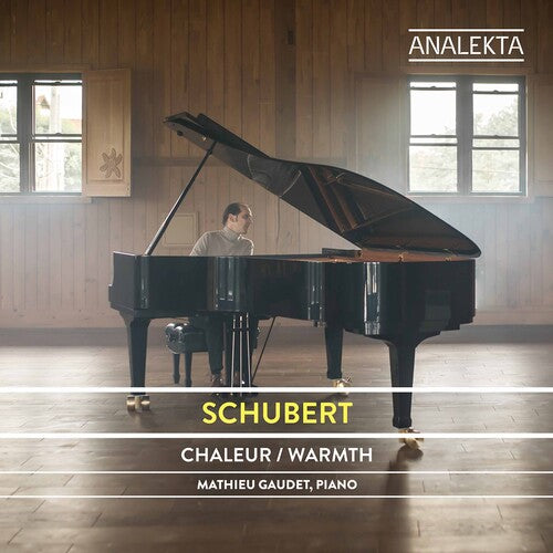 Schubert / Gaudet: Warmth