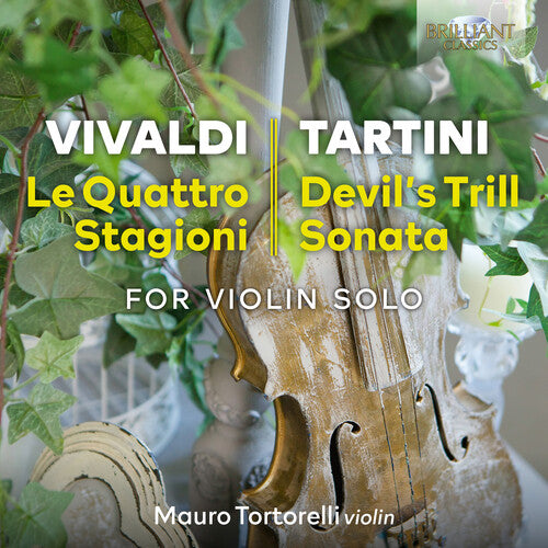 Tartini / Tortorelli: Le Quattro Stagioni