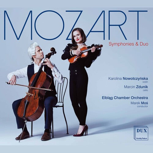 Mozart / Nowotczynska: Symphonies & Duo