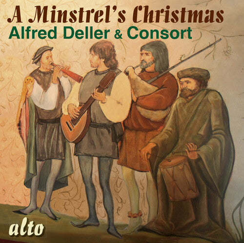 Deller, Alfred / Deller Consort: A Minstrel's Christmas