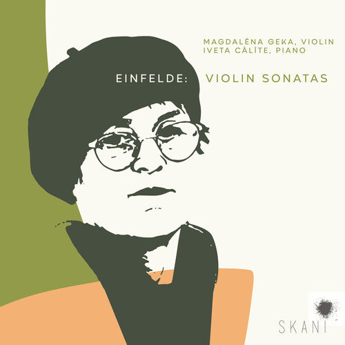 Einfelde / Geka, Magdalena / Calite, Iveta: Einfelde: Violin Sonatas