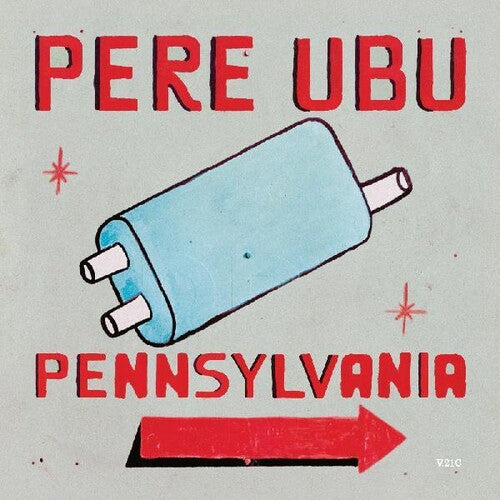 Pere Ubu: Pennsylvania [Light Blue Colored Vinyl]