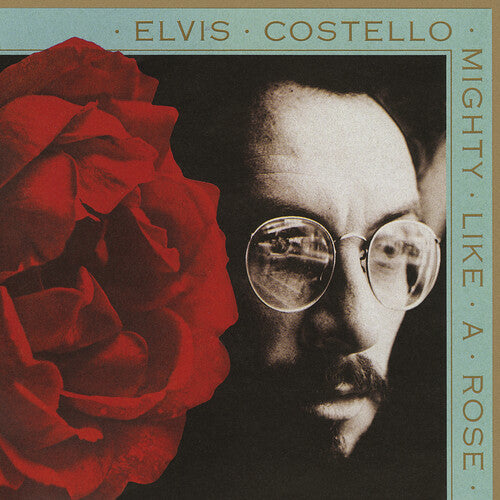Costello, Elvis: Mighty Like A Rose