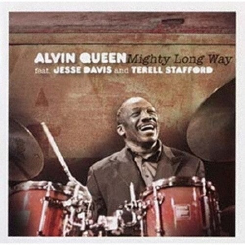 Queen, Alvin / Davis, Jesse / Stafford, Terell: Mighty Long Way (Remastered) - COMPACT DISCS