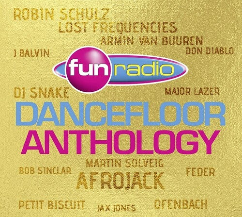 Fun Radio Dancefloor Anthology / Various: Fun Radio Dancefloor Anthology / Various