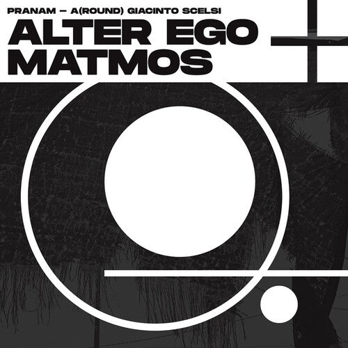 Alter Ego / Matmos: Pranam