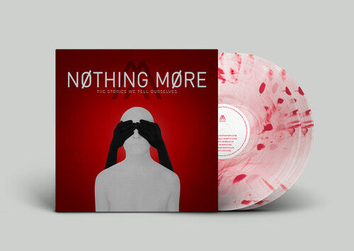 Nothing More: The Stories We Tell Ourselves