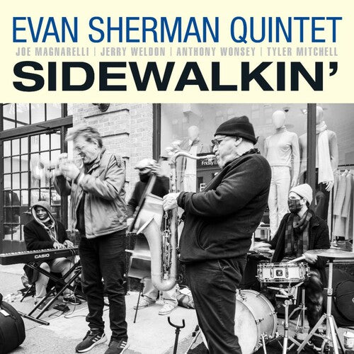 Evan Sherman Quintet: Sidewalkin'