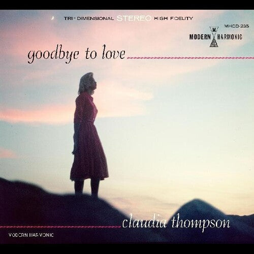 Thompson, Claudia: Goodbye To Love