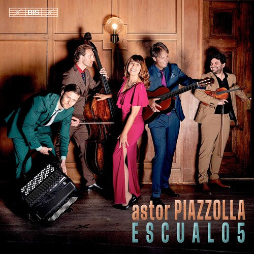Piazzolla / Escualo5: Chamber Works - SUPER-AUDIO CD