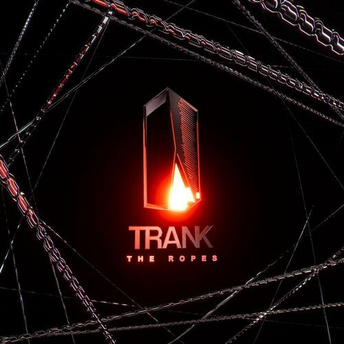 Trank: The Ropes