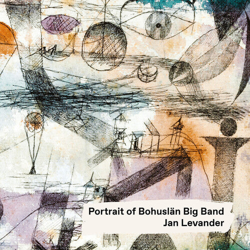 Levander / Bohuslan Big Band: Portrait of Bohuslan Big Band