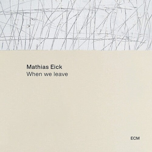 Eick, Mathias: When We Leave