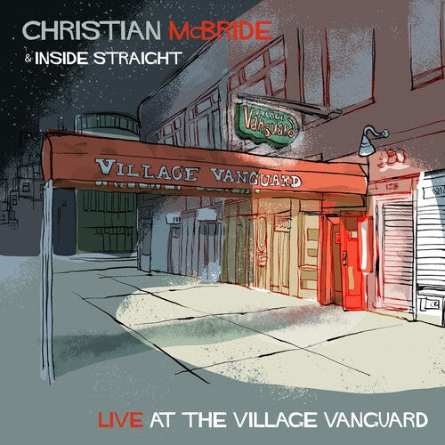 McBride, Christian & Inside Straight: Live At The Village Vanguard