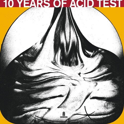 10 Years of Acid Test / Various: 10 Years Of Acid Test (Various Artists)