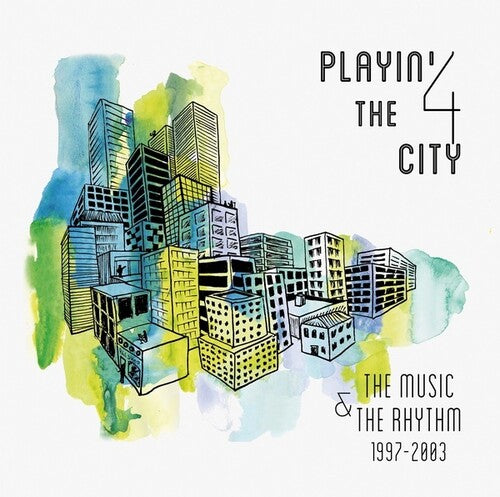 Playin 4 the City: Music & The Rhythm