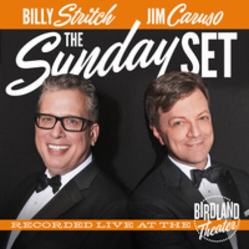 Caruso, Jim / Stritch, Billy: The Sunday Set  Recorded Live At The Birdland Theater