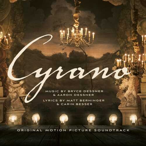 Dessner, Bryce / Dessner, Aaron / Cast of Cyrano: Cyrano (Original Soundtrack)