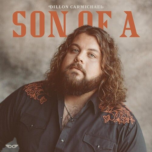 Dillon Carmichael: Son Of A - VINYL LP