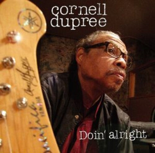 Cornell Dupree Meets the Texas Horns: Doin' Alright