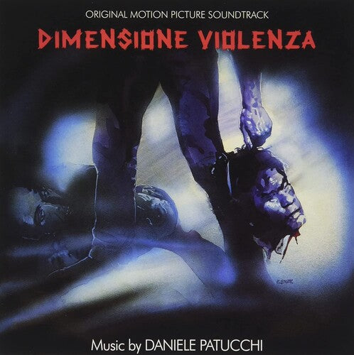 Patucchi Daniele: Dimensione Violenza (Original Soundtrack)