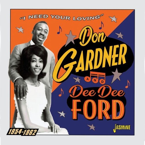 Gardner, Don / Ford, Dee Dee: I Need Your Loving 1954-1962