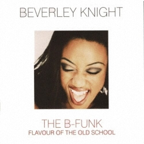 Knight, Beverley: The B-Funk (2021 Remastering) - COMPACT DISCS