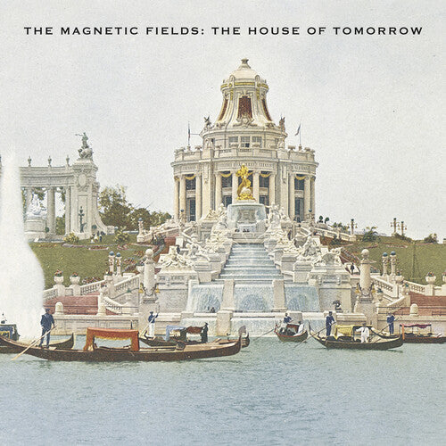 The Magnetic Fields: The House Of Tomorrow - Opaque Green