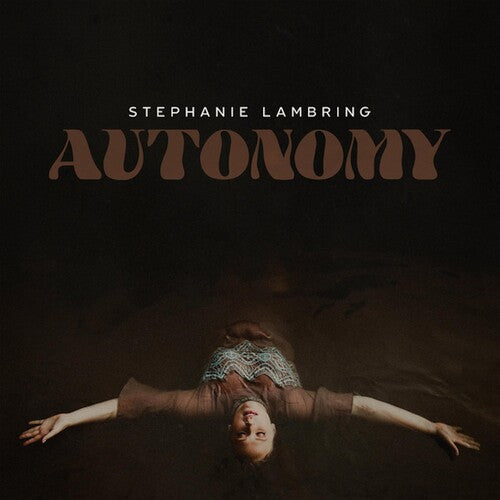 Lambring, Stephanie: Autonomy