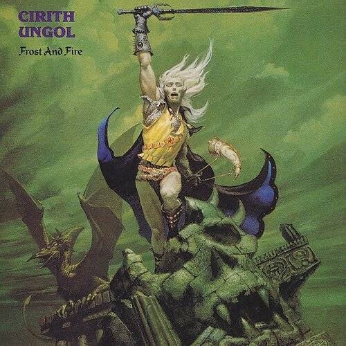 Cirith Ungol: Frost & Fire