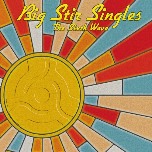 Big Stir Singles: The Sixth Wave / Various: Big Stir Singles: The Sixth Wave (Various Artists)