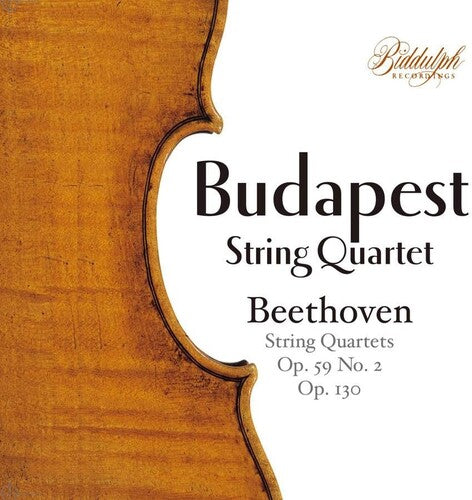 Beethoven / Budapest String Quartet: Beethoven Quartets 8 / 13