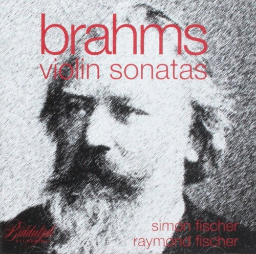 Brahms / Fischer, Raymond / Fischer, Simon: Brahms: Violin Sonatas