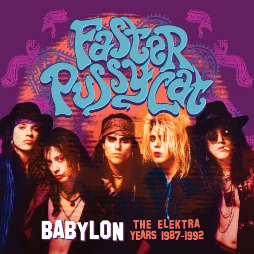 Faster Pussycat: Babylon: The Elektra Years 1987-1992