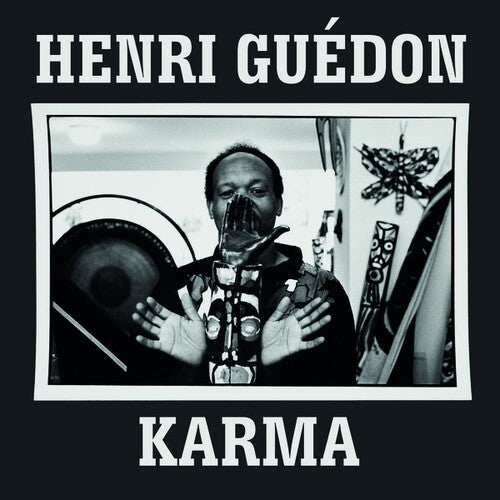 Guedon, Henri: Karma