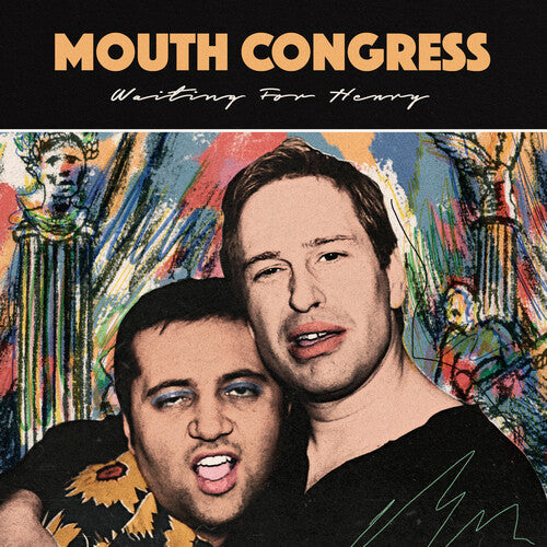 Mouth Congress: Waiting For Henry