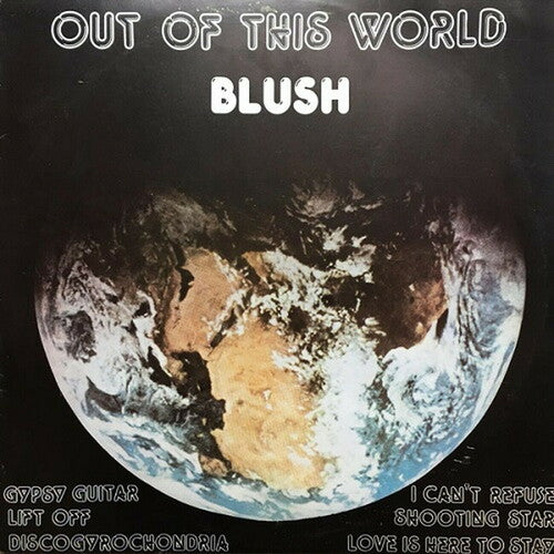 Blush: Out Of This World