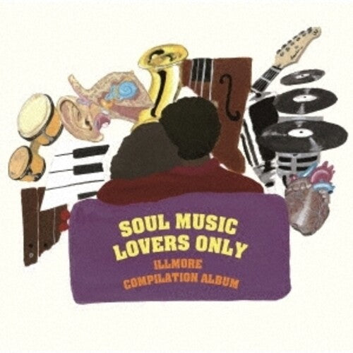 Soul Music Lovers Only: Compiled by Illmore / Var: Soul Music Lovers Only: Compiled By Illmore / Various - COMPACT DISCS