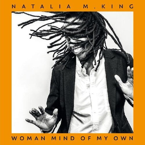 King, Natalia M.: Woman Mind Of My Own