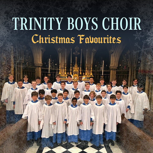 Trinity Boys Choir: Christmas Favourites