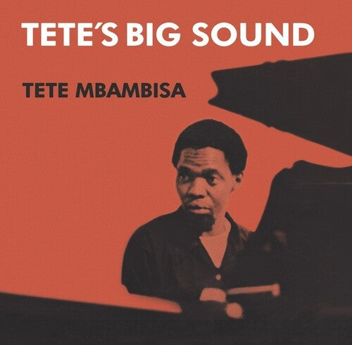 Mbambisa, Tete: Tete's Big Sound