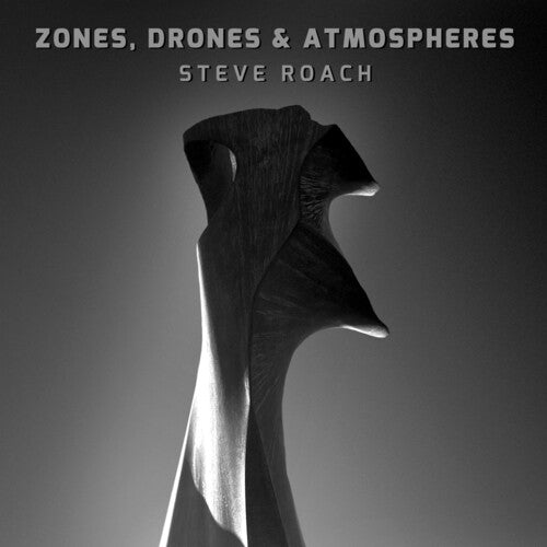 Roach, Steve: Zones, Drones & Atmospheres