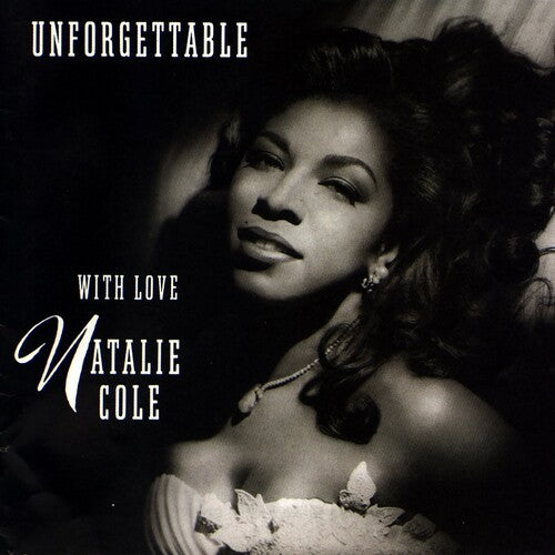 Cole, Natalie: Unforgettable...With Love [30th Anniversary Edition]