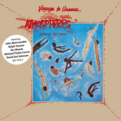 Atmospheres / Stevens, Clive: Voyage To Uranus