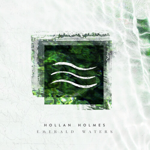 Holmes, Hollan: Emerald Waters