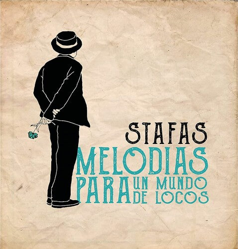 Stafas: Melodias Para Un Mundo De Locos