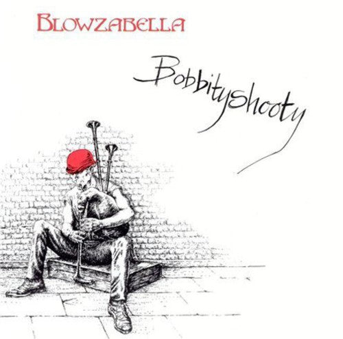 Blowzabella: Bobbity Shooty