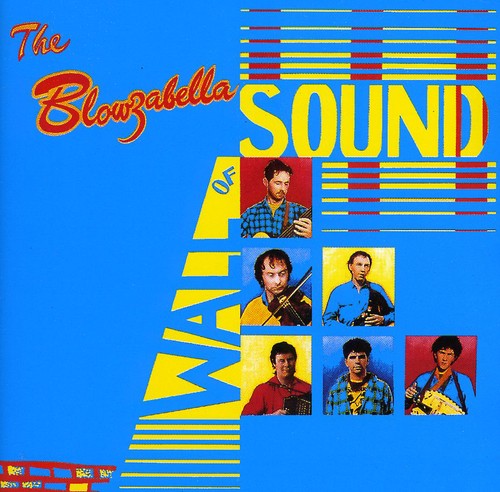 Blowzabella: Wall of Sound